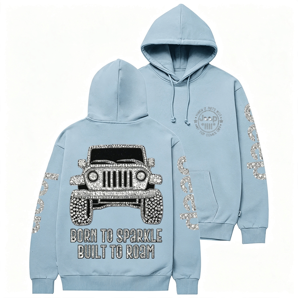 Bling Car Born To Sparkle Built To Roam Jp Unisex Hoodie