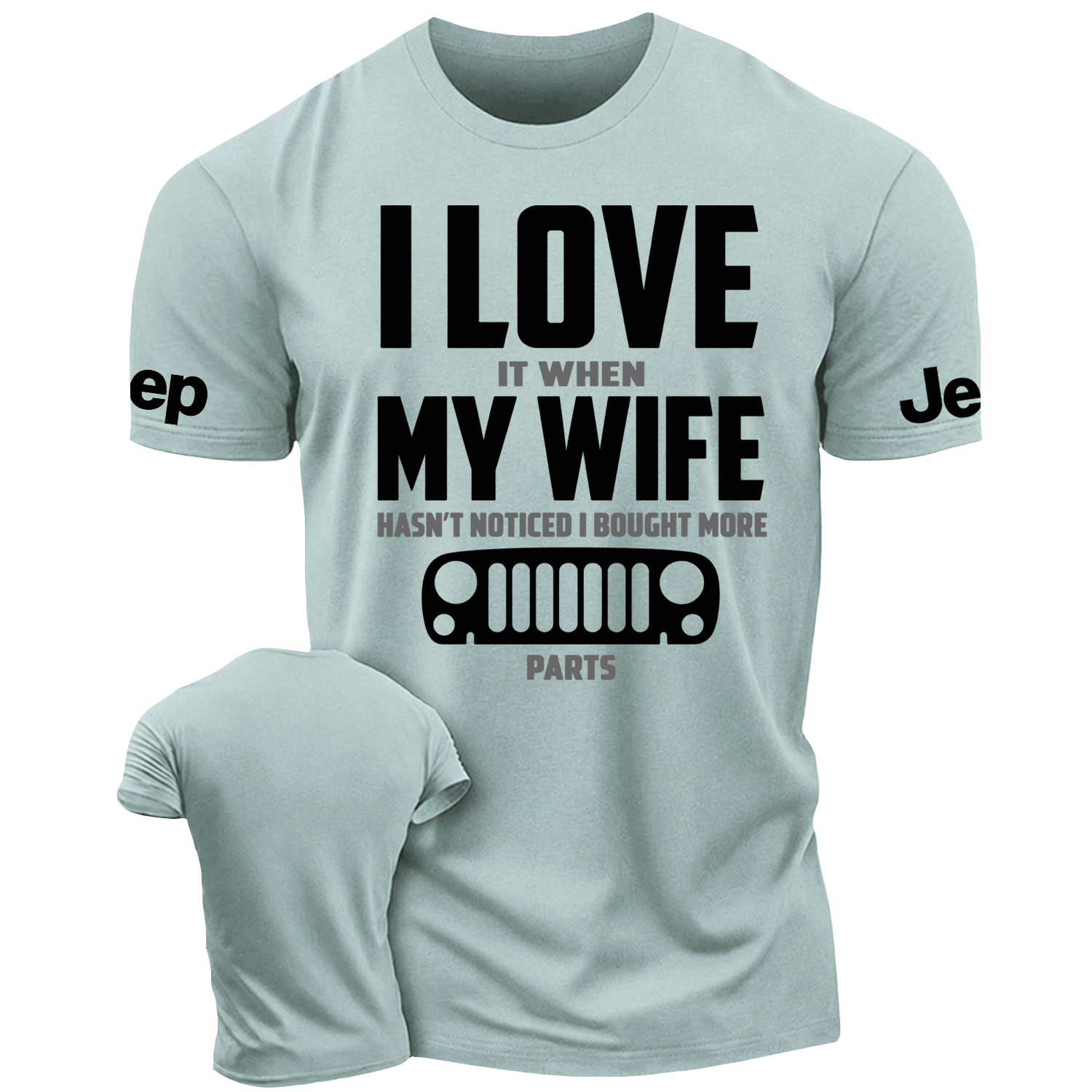 I LOVE It When MY WIFE Jp Funny Cotton T-shirt