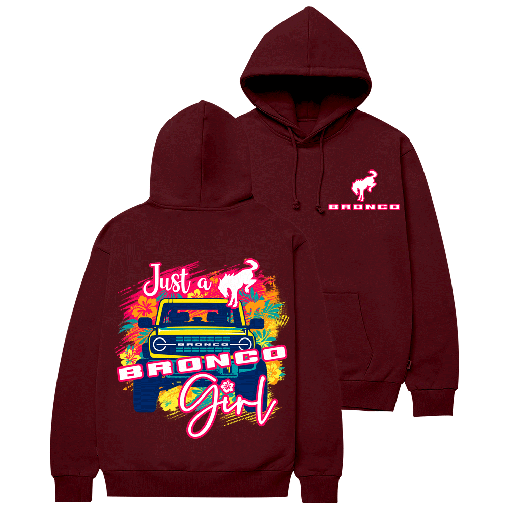 Just a Bronco Girl F0rd Cotton Hoodie