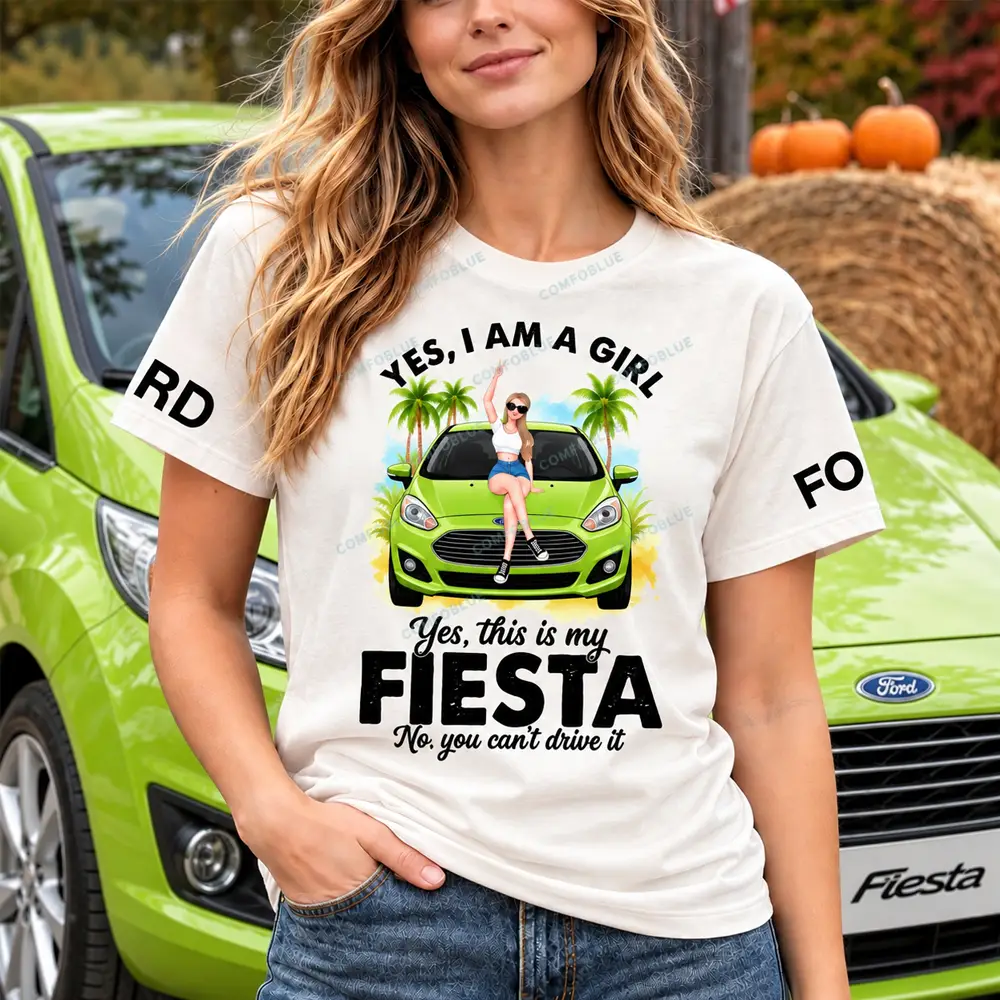 Funny F*rd Fiesta Girl Vehicle Owner Unisex T-shirt