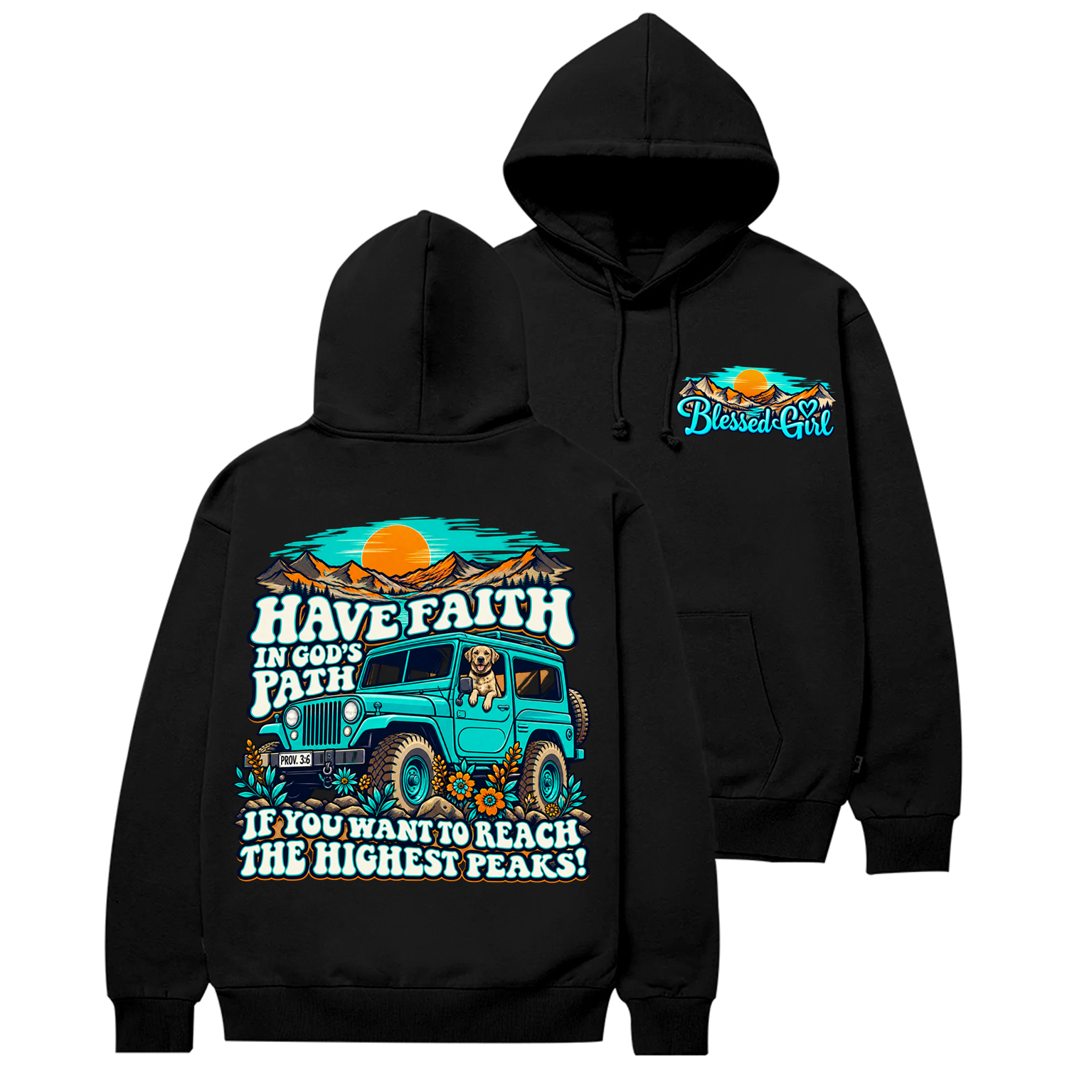 Blessed Girl Have Faith in God's Path Offroad Cotton Hoodie