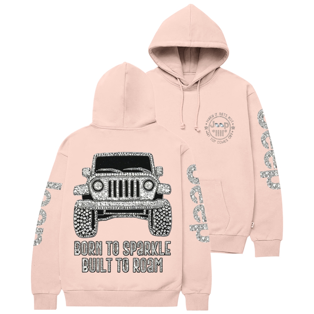 Bling Car Born To Sparkle Built To Roam Jp Unisex Hoodie