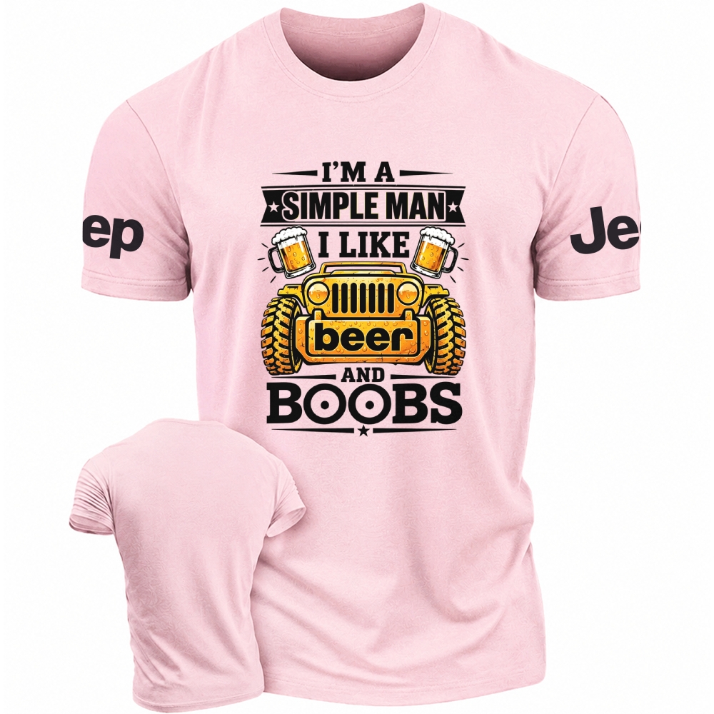 I'm A Simple Man I Like Beer And Boobs Unisex T-Shirt