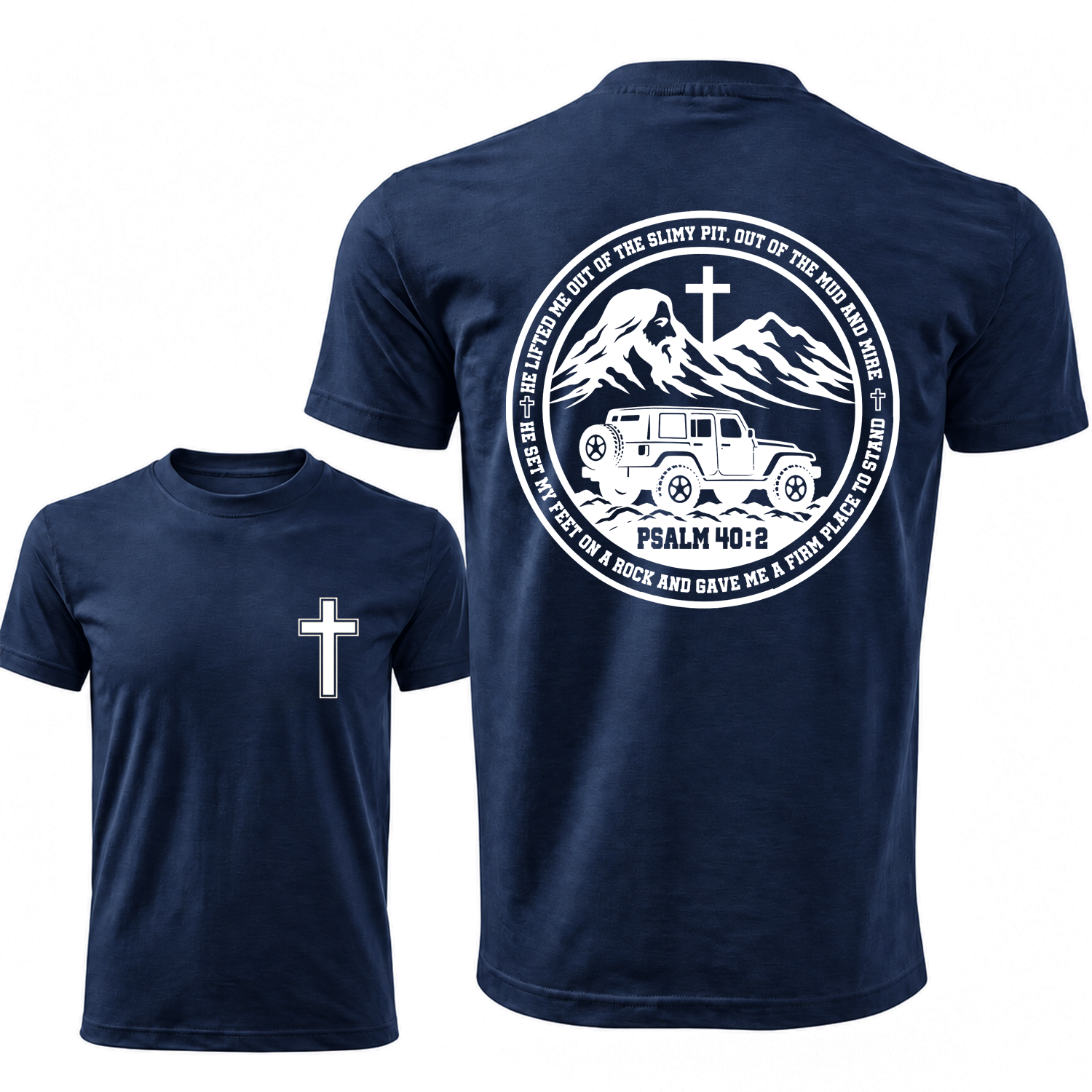 Psalm 40:2 Christian He Lifted Me Out of the Mud Faith Offroad Unisex T-shirt