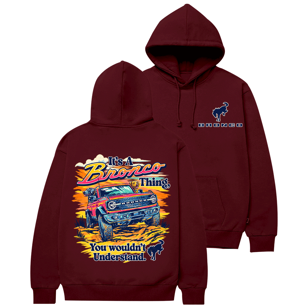 It's a Bronco Thing Sunset F0rd Cotton Hoodie