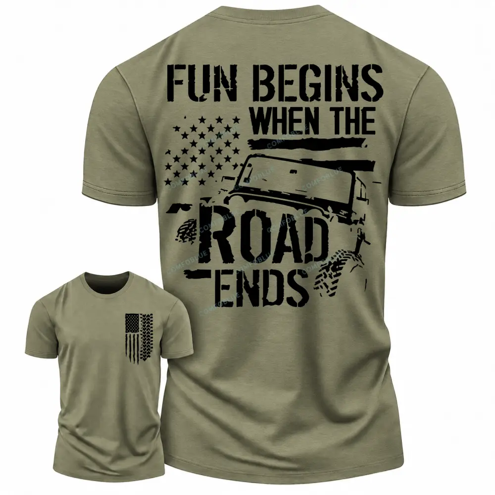 Funny Offroad Flag Fun Begin Road Ends Cotton T-Shirt