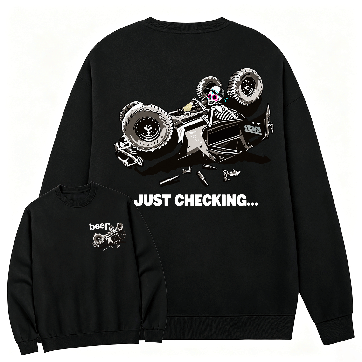 Just Checking Tipsy Sugar Skull Rollover Warning Cotton Sweatshirt