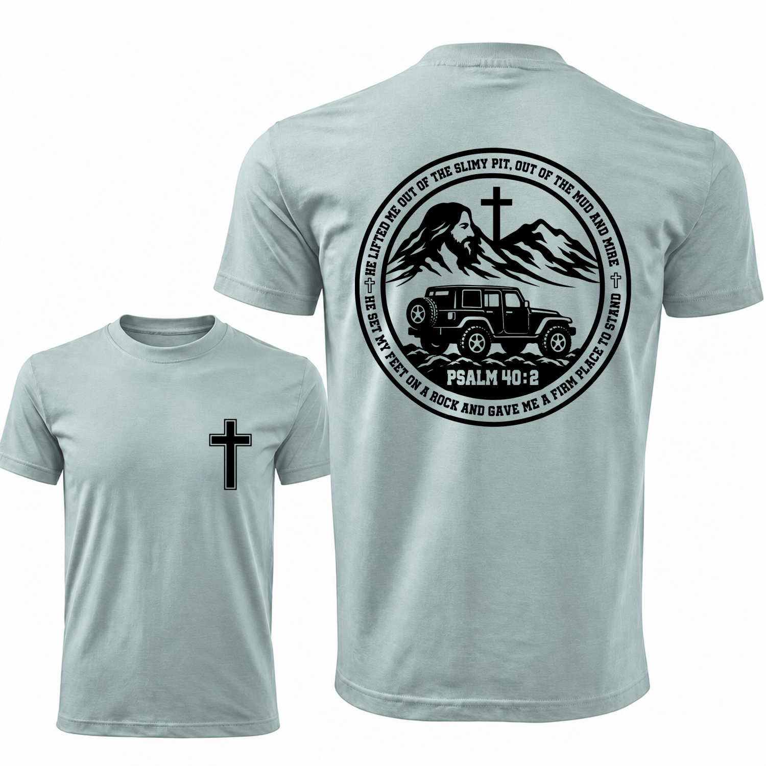 Psalm 40:2 Christian He Lifted Me Out of the Mud Faith Offroad Unisex T-shirt