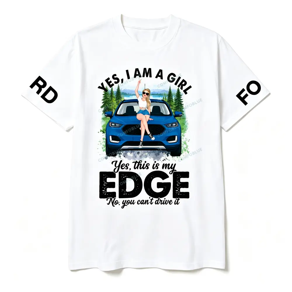 Funny F*rd Edge Girl Vehicle Owner Unisex T-shirt