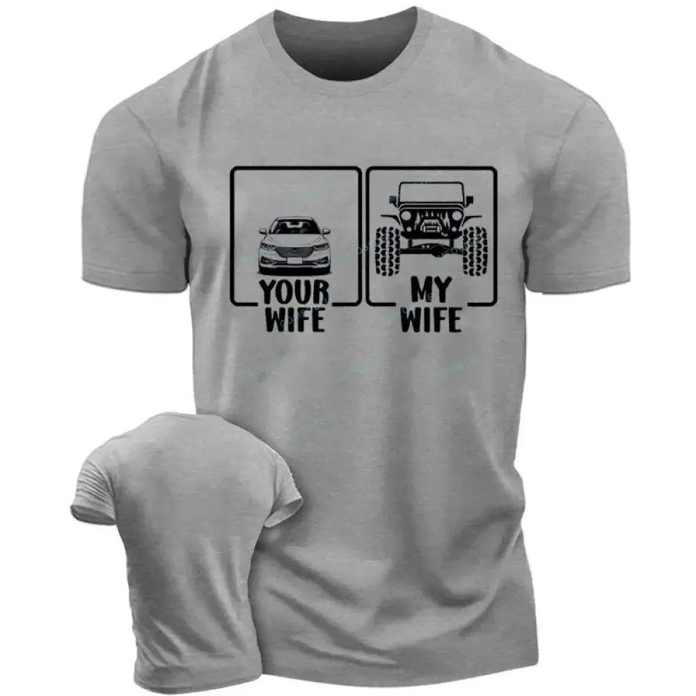 Funny Your Wife My Wife 4x4  Jp Unisex T-shirt