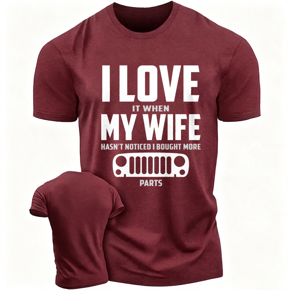 I LOVE It When MY WIFE  Jp Unisex T-shirt