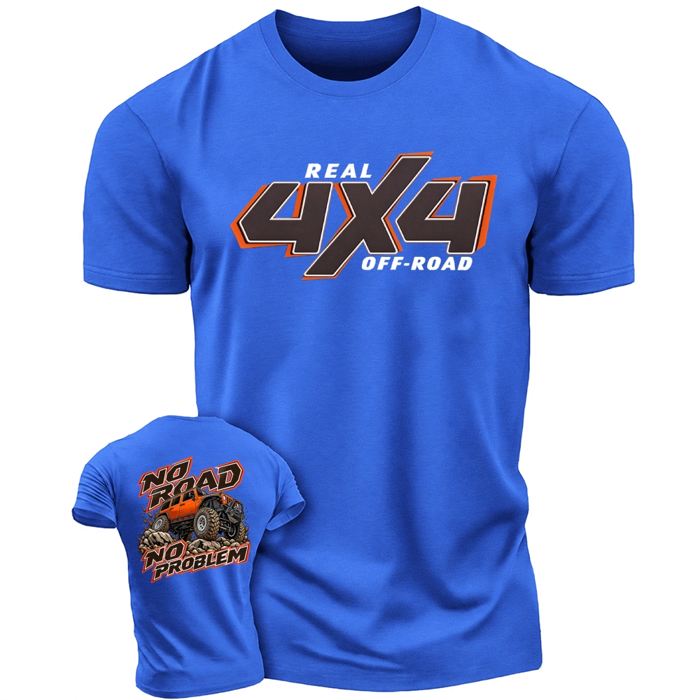 No Road No Problem Real 4X4 Off-Road Cotton T-shirt