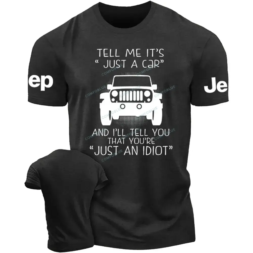 Tell Me It's Just A Car Jp Unisex T-shirt