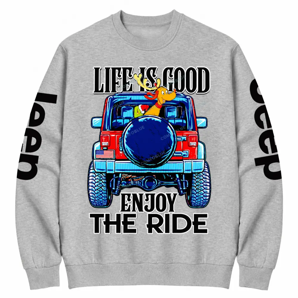 Life is good enjoy the ride Jp Cotton Sweatshirt