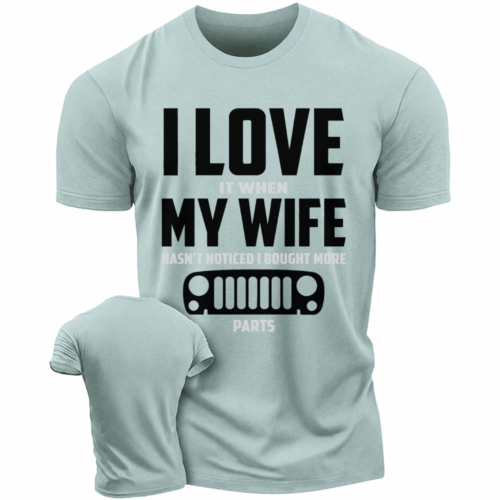 I LOVE It When MY WIFE  Jp Unisex T-shirt