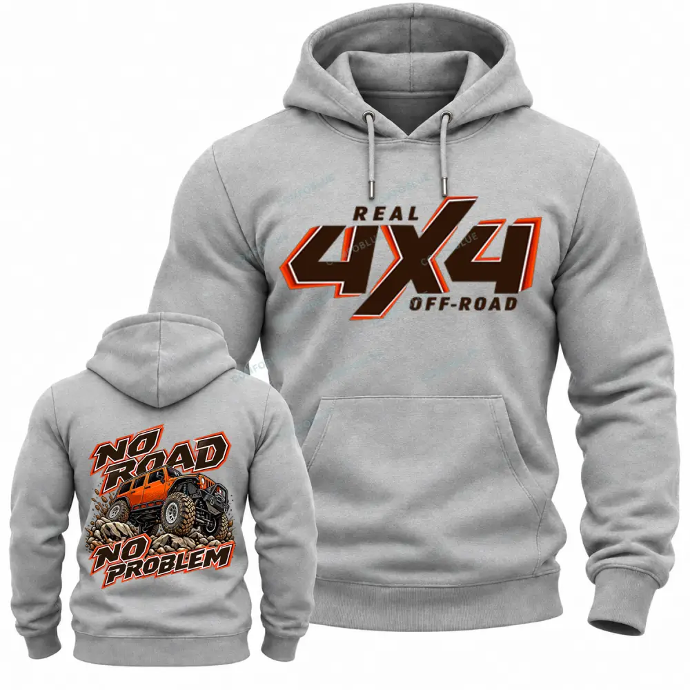 No Road No Problem Real 4X4 Off-Road Cotton Hoodie