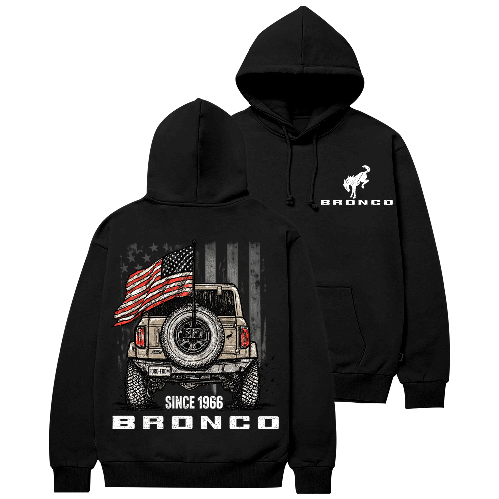 Bronco Since 1966 American Flag F0rd Cotton Hoodie