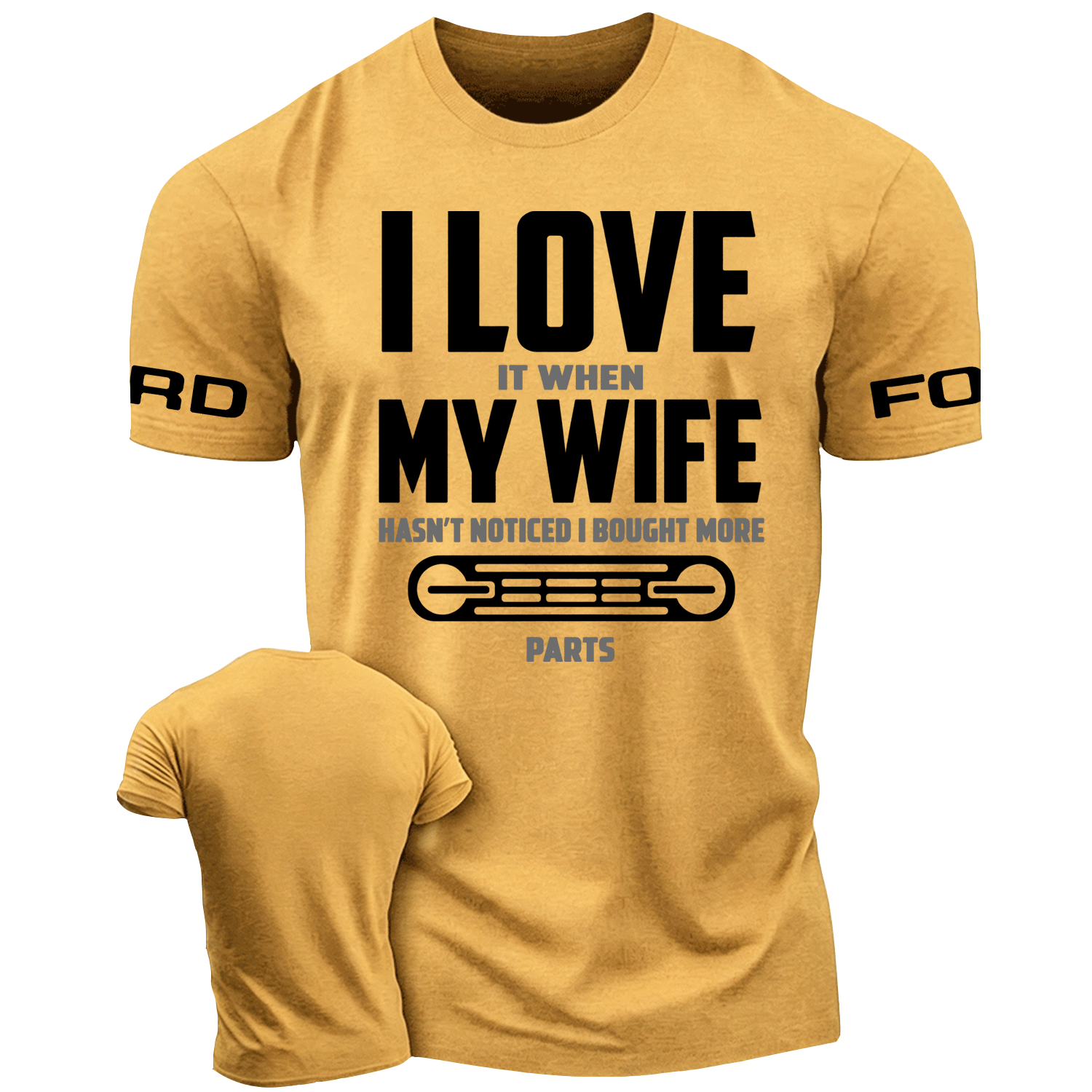 I LOVE It When MY WIFE F0rd Funny Cotton T-shirt