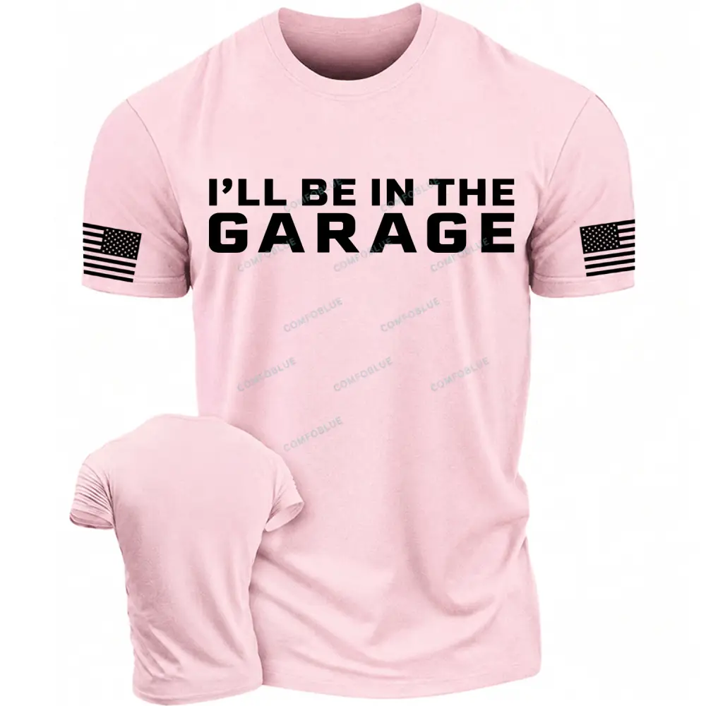 I'll Be in The Garage Flag Cotton T-Shirt