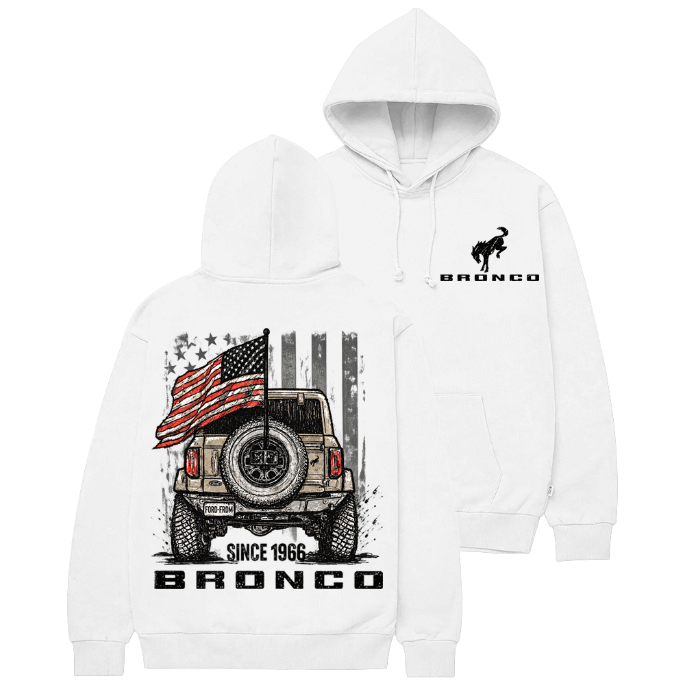 Bronco Since 1966 American Flag F0rd Cotton Hoodie