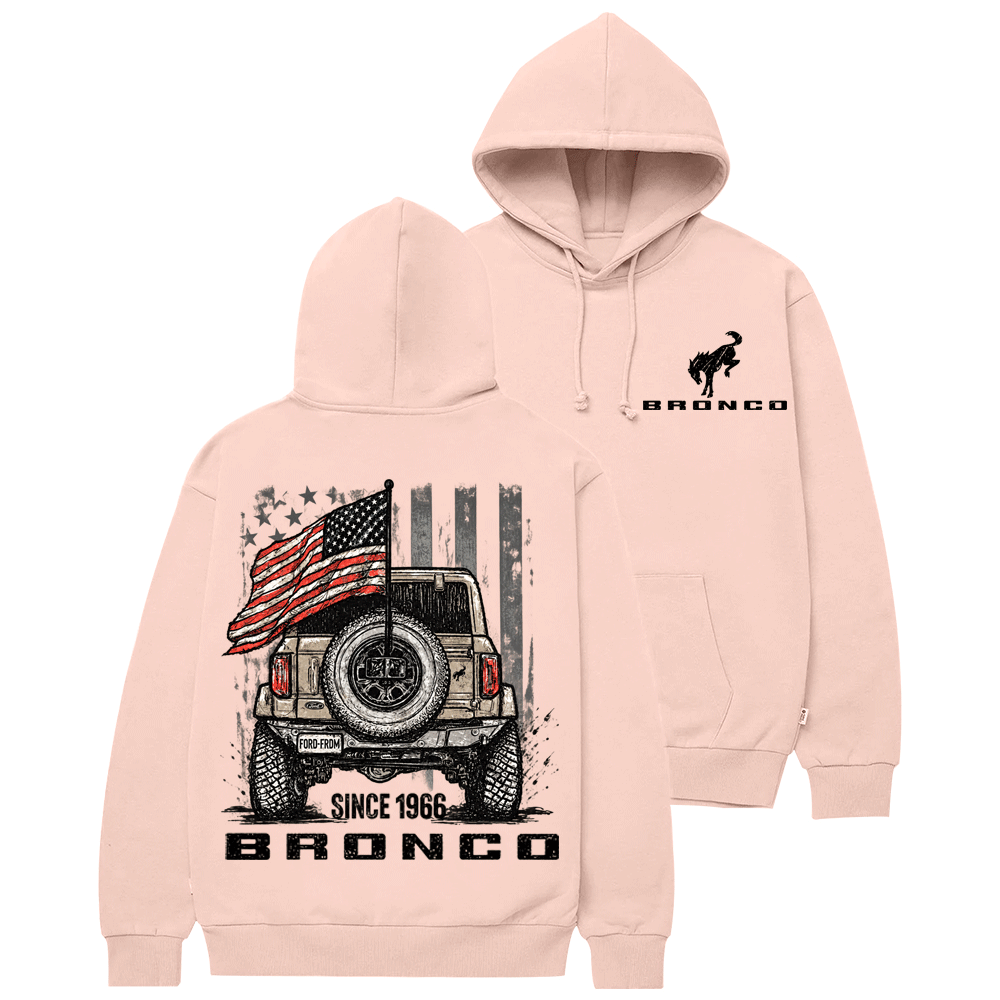 Bronco Since 1966 American Flag F0rd Cotton Hoodie