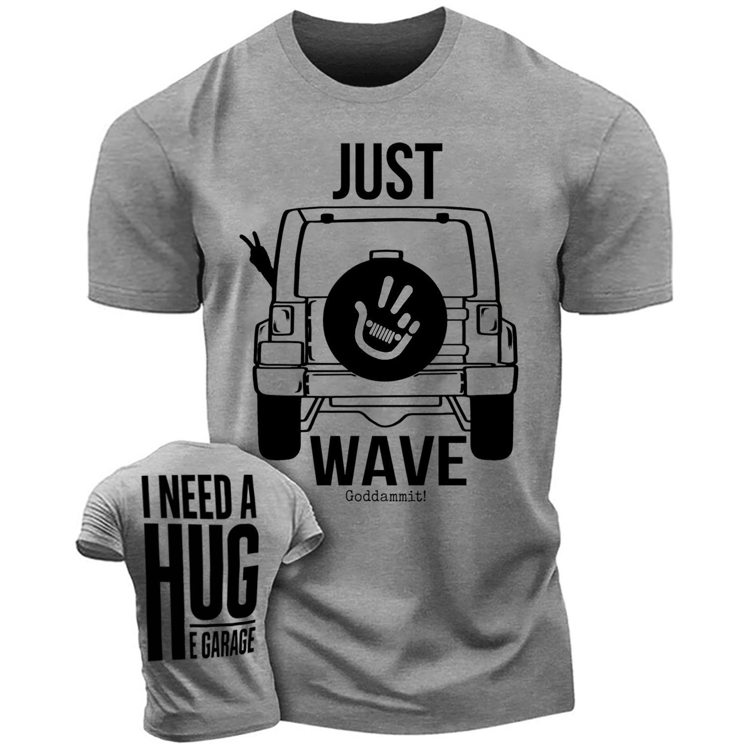 Funny Just Wave I Need A Hug Off-Road T-shirt