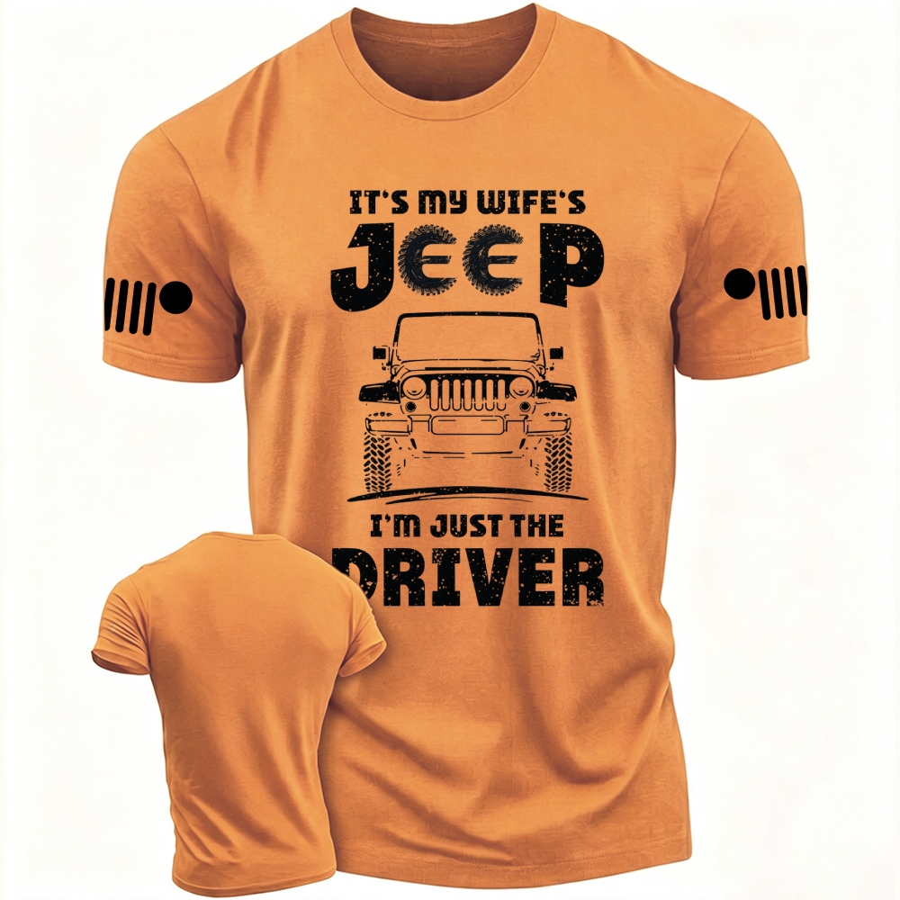 It’s My Wife’s Jp I’m Just The Driver Cotton T-shirt