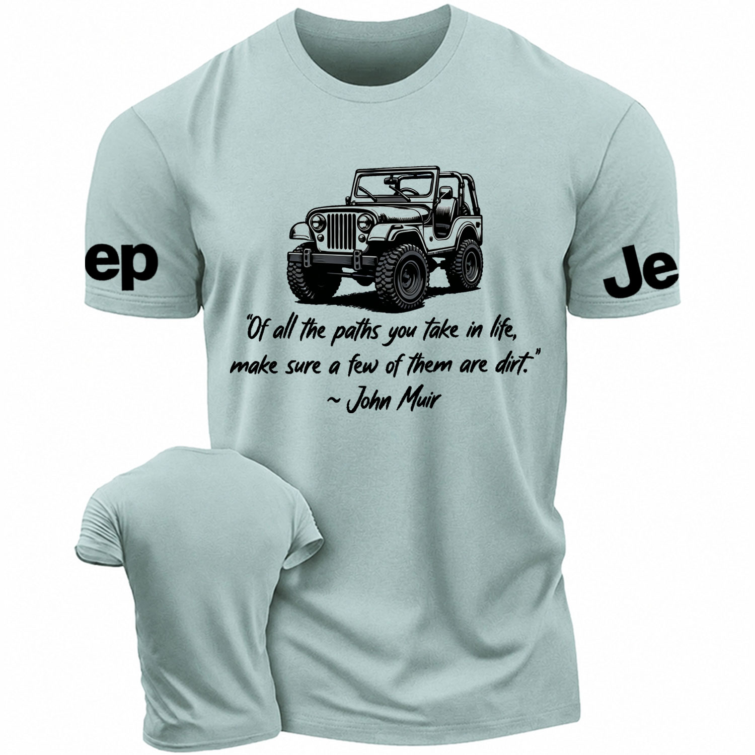 Dirt Path John Muir Quote Jp Unisex T-Shirt