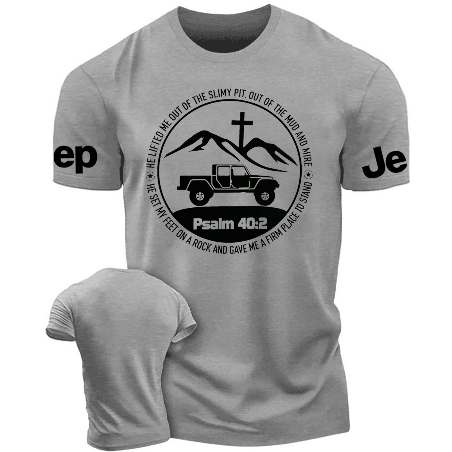Religion The Lifted Me Out Of The Slimy Pit Psalm 40:2 Cotton T-shirt