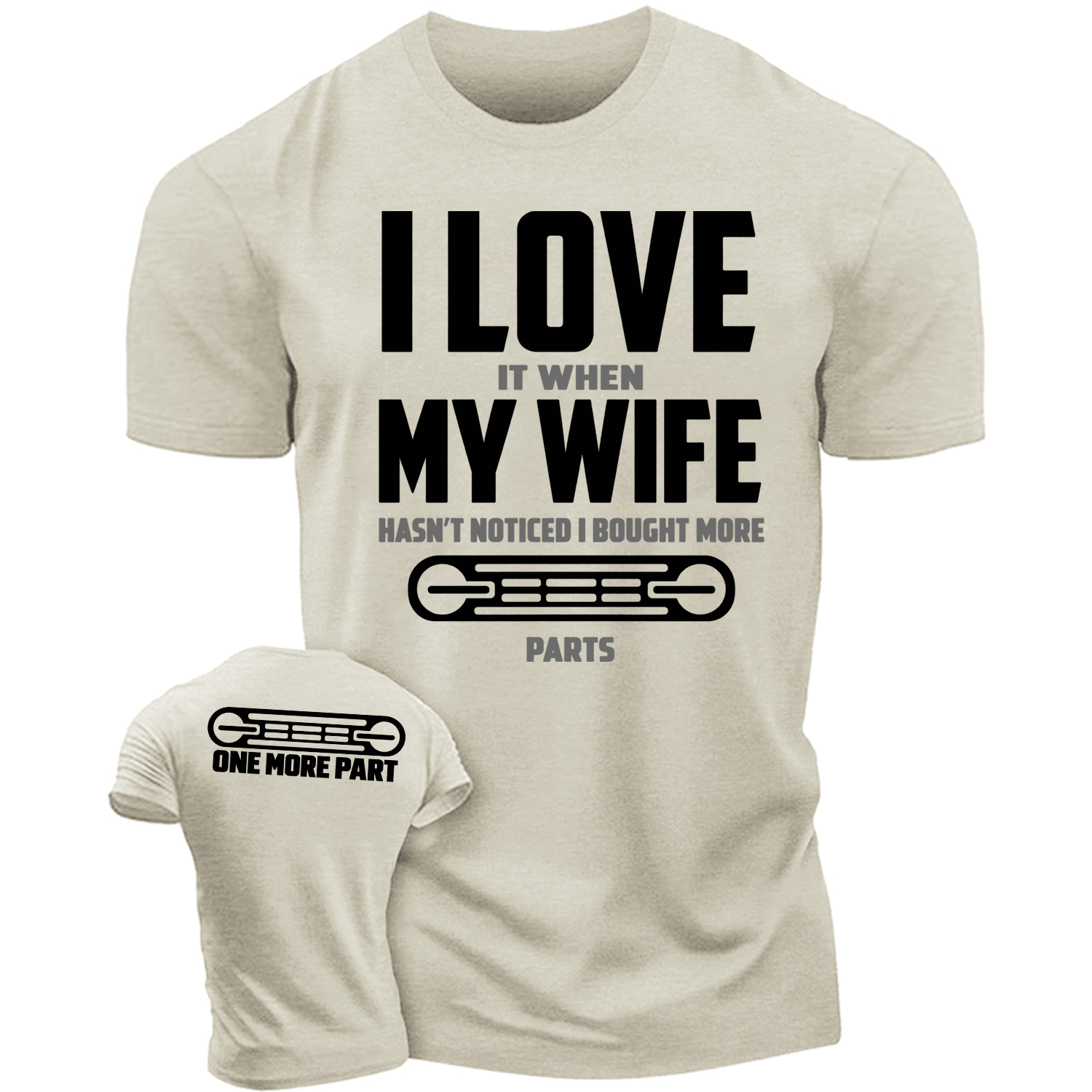I LOVE It When MY WIFE F0rd Husband Humor Cotton T-shirt