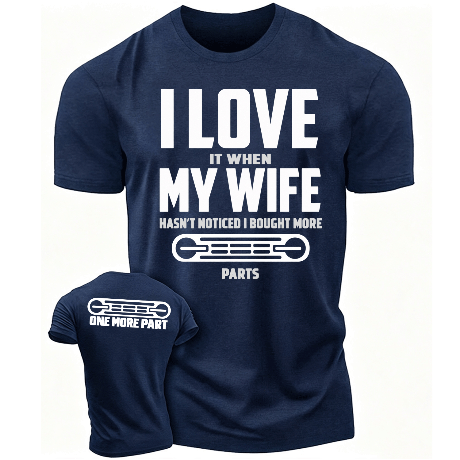 I LOVE It When MY WIFE F0rd Husband Humor Cotton T-shirt