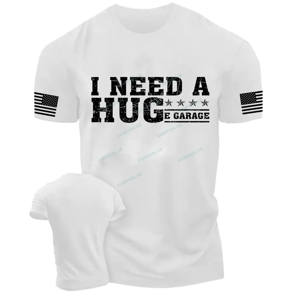 I Need a Huge Garage Funny Car Enthusiast Cotton T-Shirt