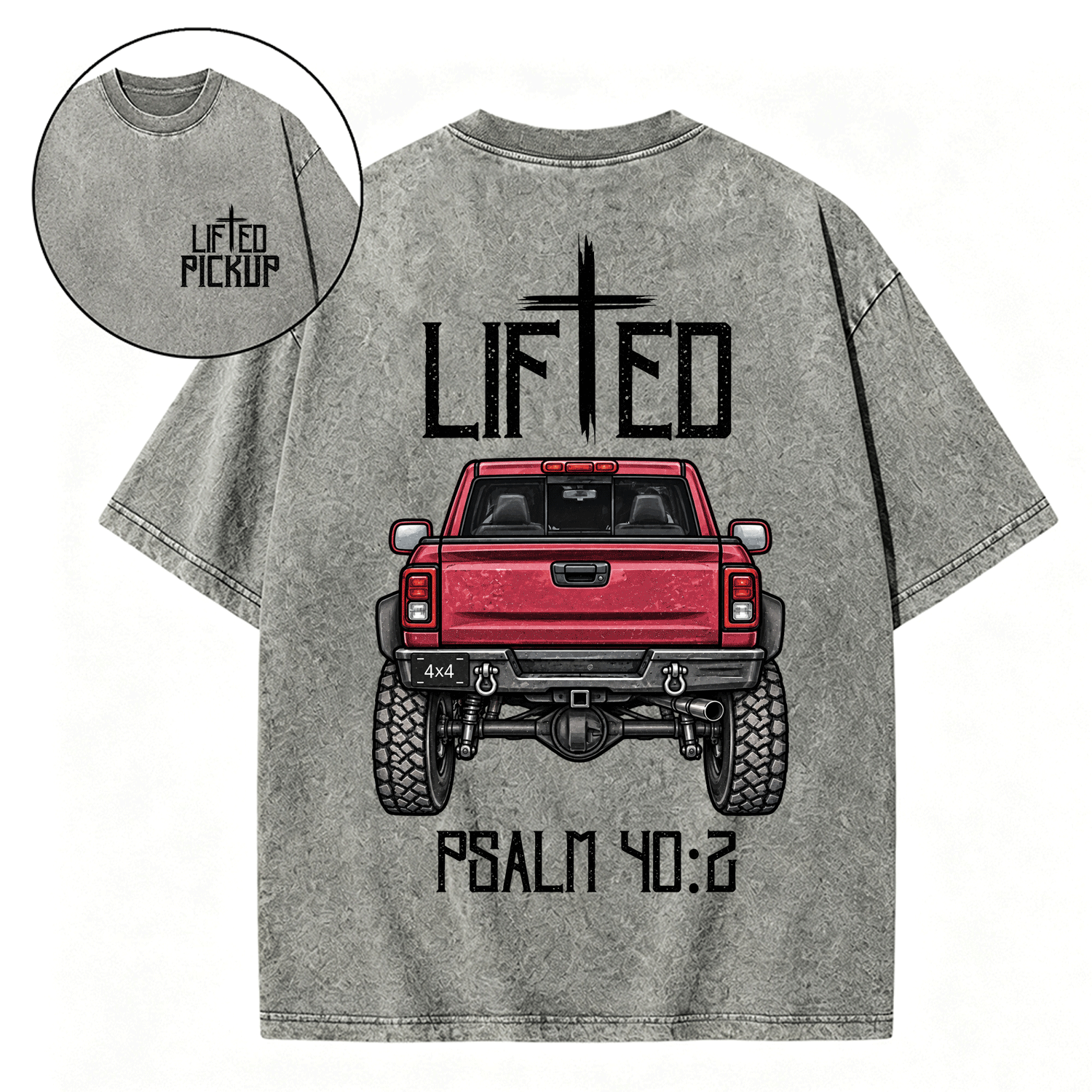 Christian "Lifted" Pickup 4x4 40:2 Unisex Washed T-Shirt