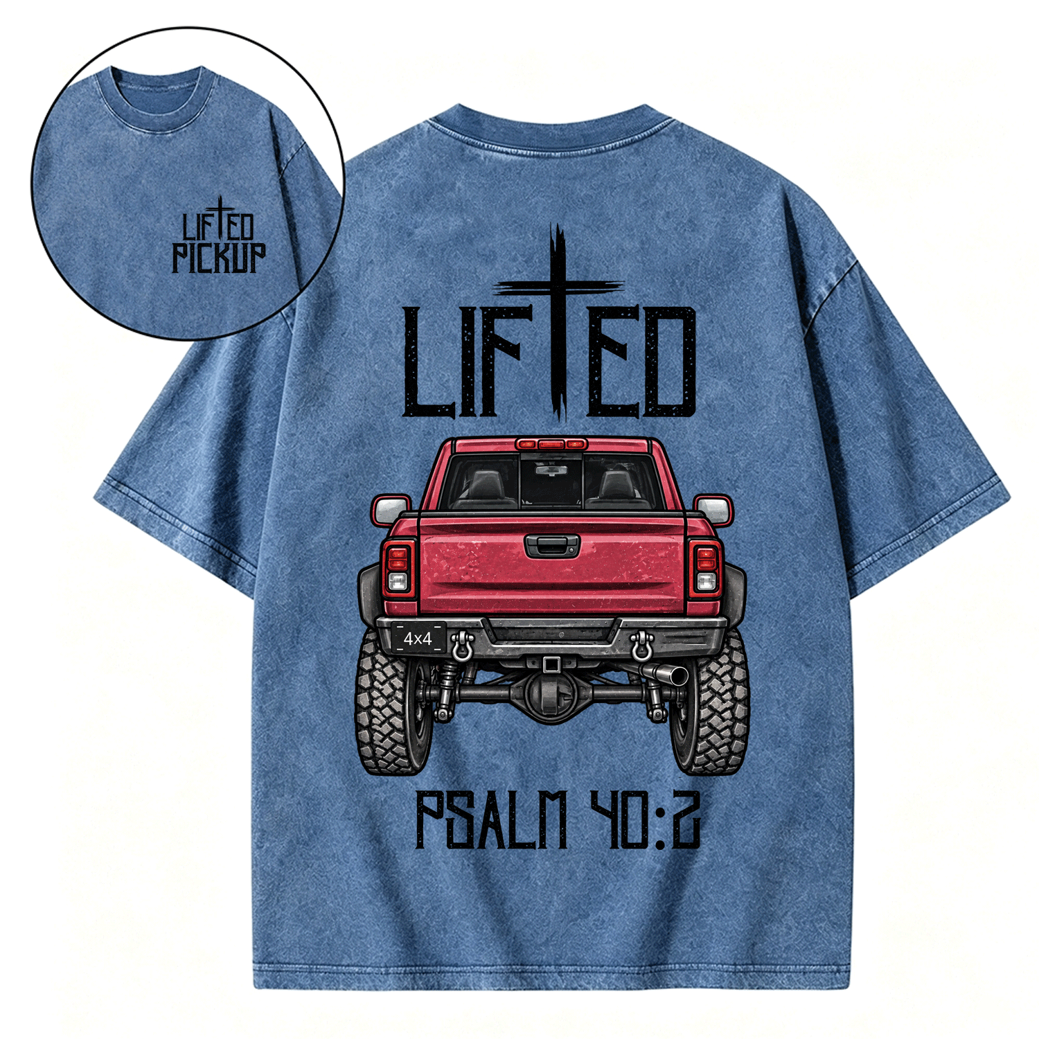 Christian "Lifted" Pickup 4x4 40:2 Unisex Washed T-Shirt