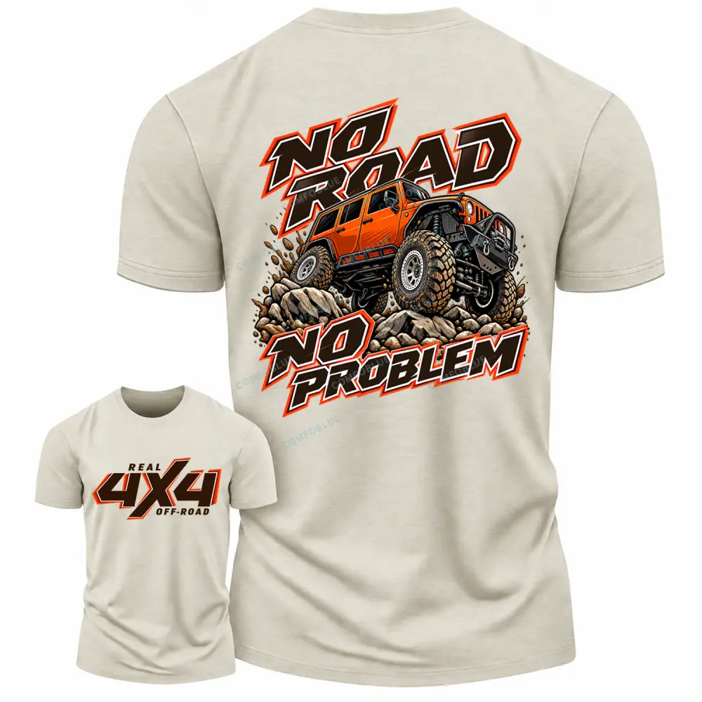 No Road No Problem Real 4X4 Off-Road Cotton T-shirt