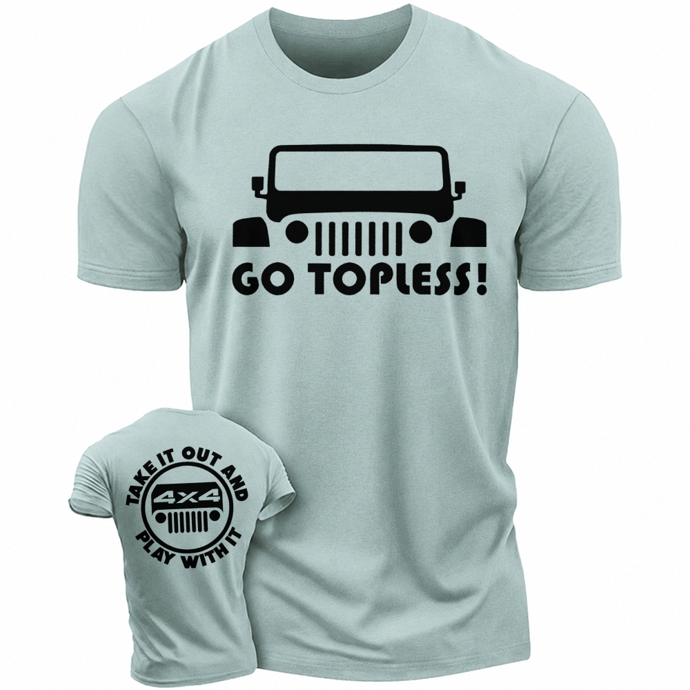 Go Topless, Take it Out and Play with it 4X4 Jp  - Men T-Shirt