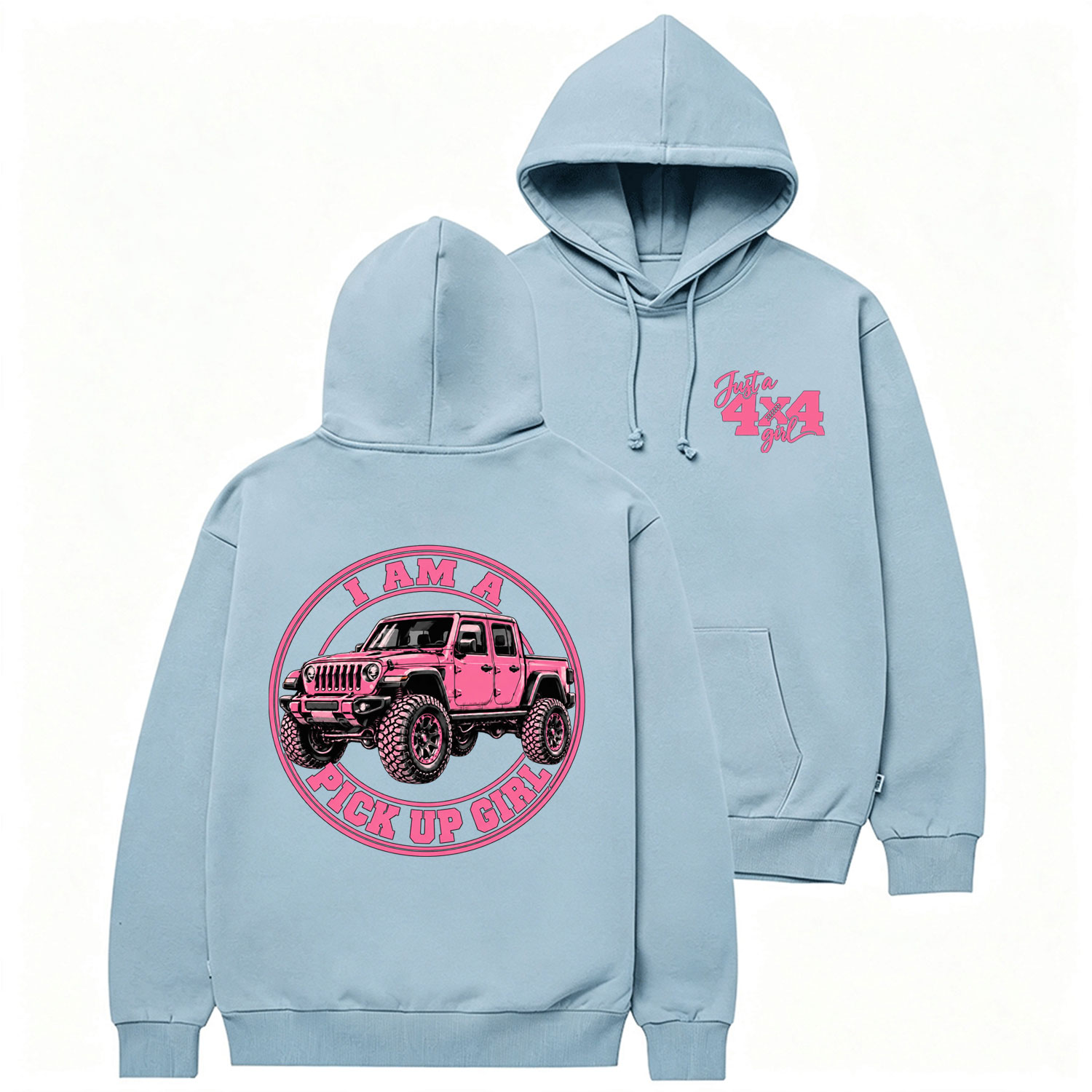 I Am A Pick Up Girl Cotton Hoodie