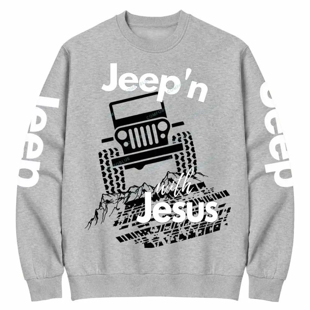 Jeepin With Jesus Cotton Sweatshirt