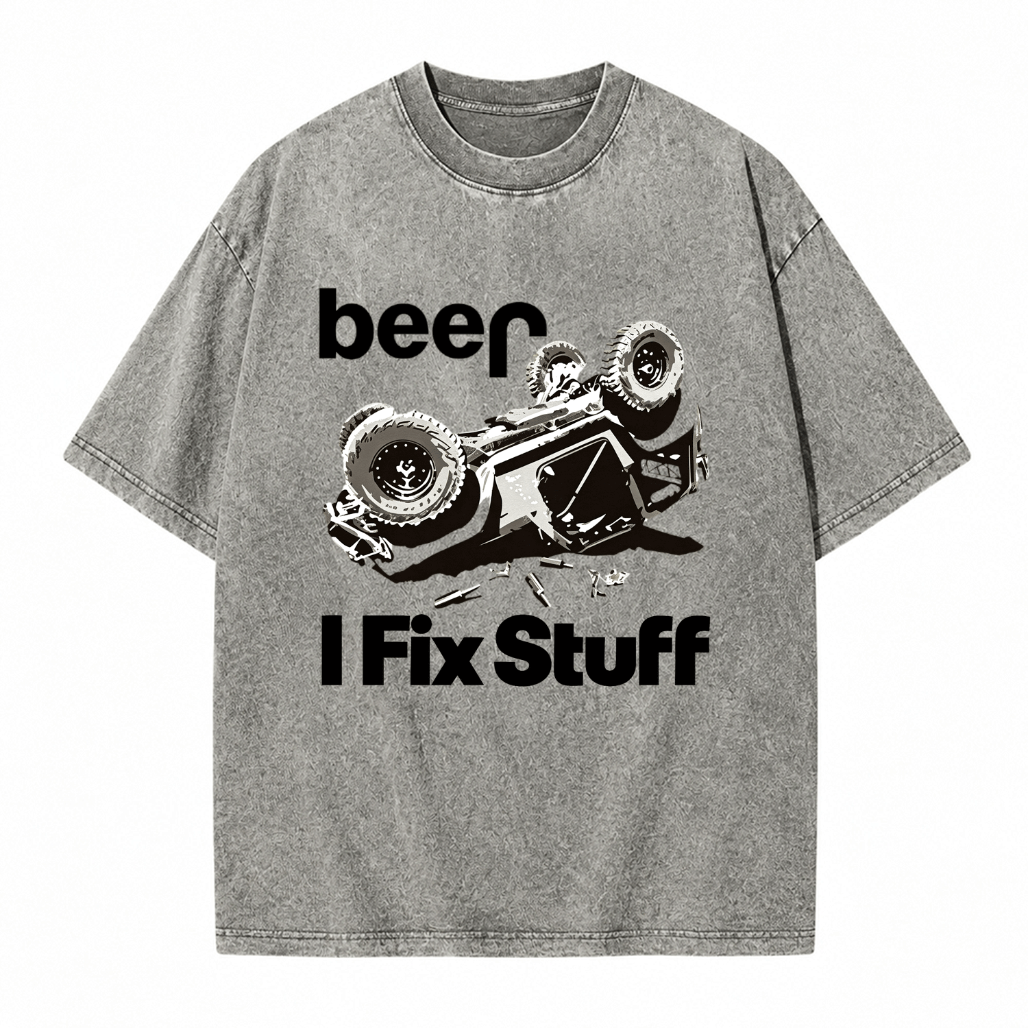 Funny Beer Overturn I Fix Stuff Unisex Washed T-Shirt