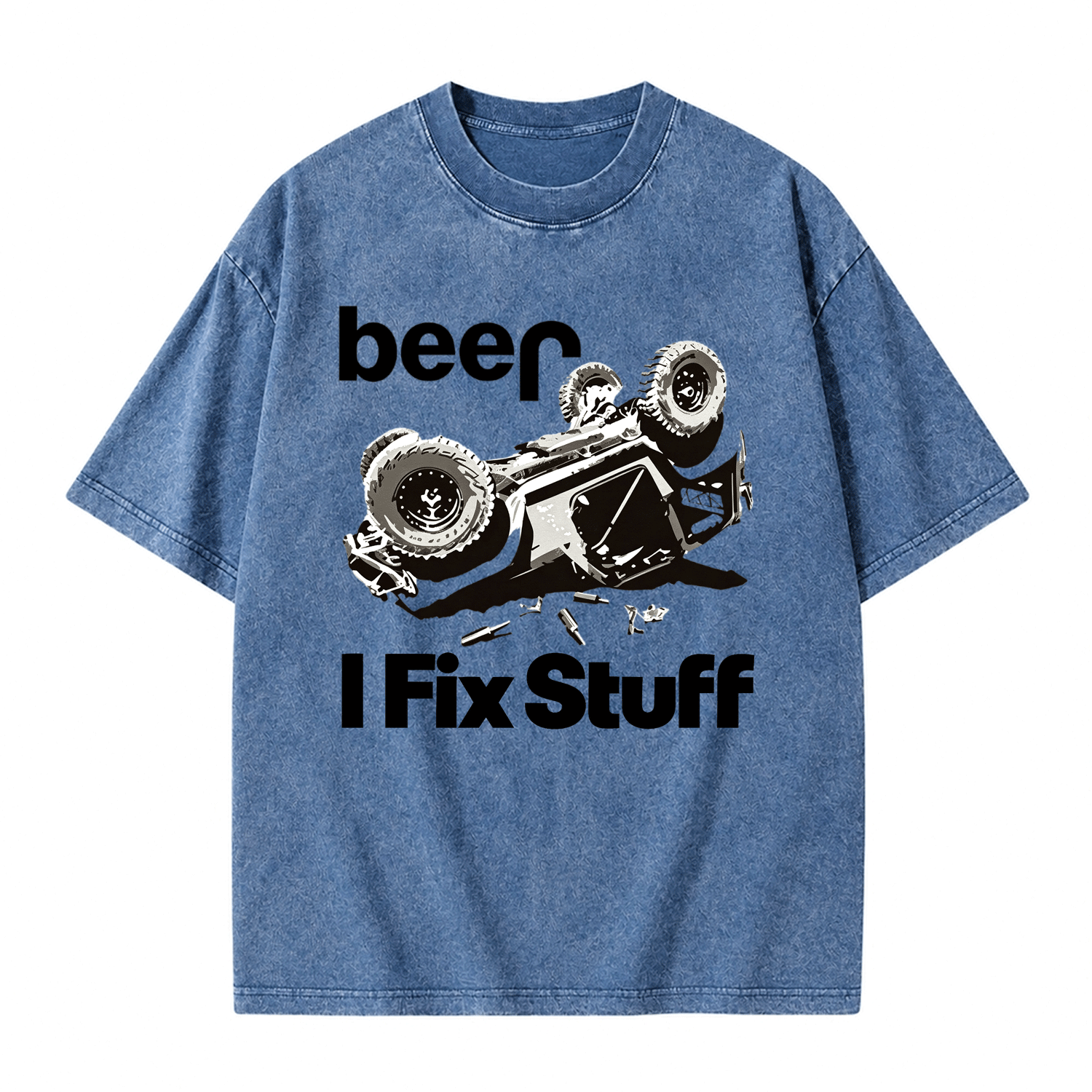 Funny Beer Overturn I Fix Stuff Unisex Washed T-Shirt