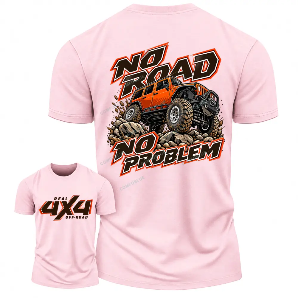 No Road No Problem Real 4X4 Off-Road Cotton T-shirt