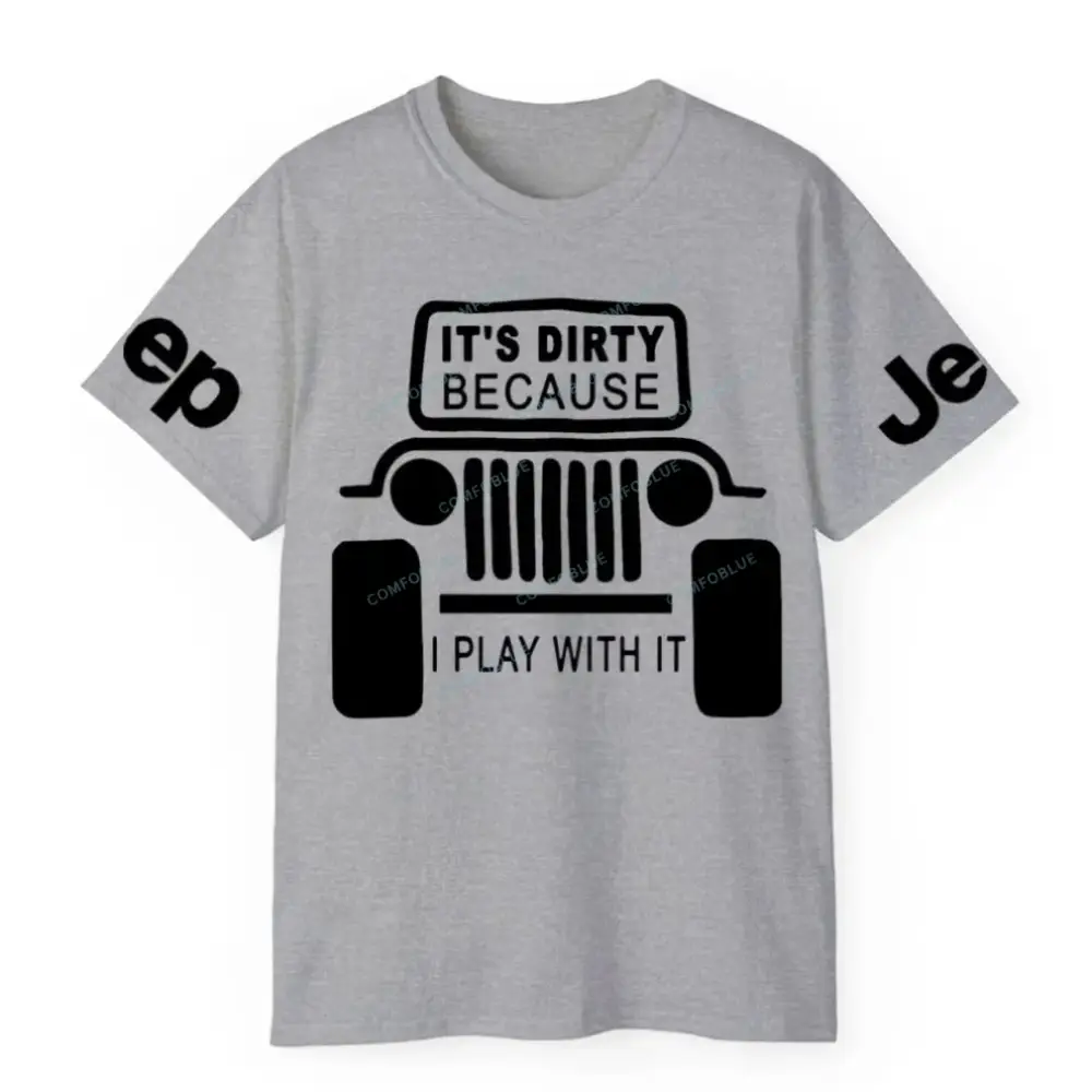 It's Dirty Because I Play with Jp Unisex T-Shirt