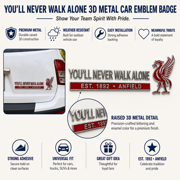 🔴 YOU’LL NEVER WALK ALONE 3D Metal Car Emblem Badge