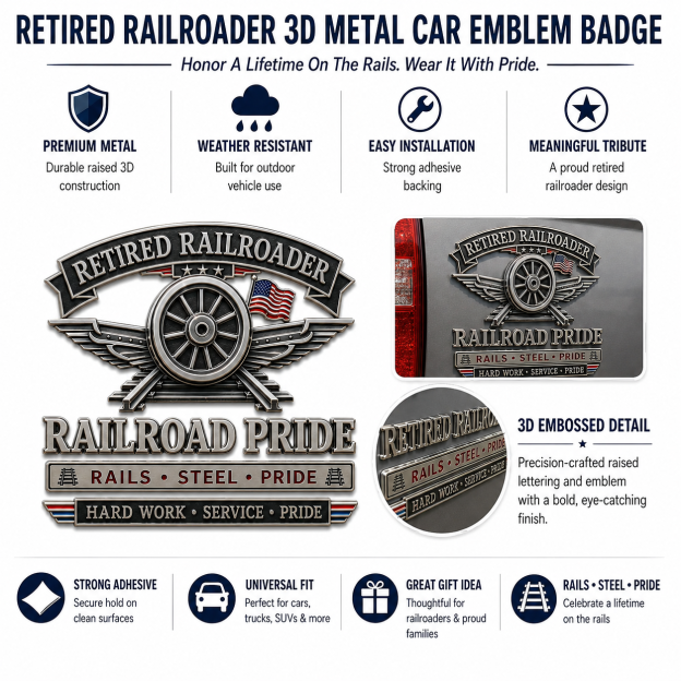 Retired Railroader Railroad Pride Metal Car Emblem
