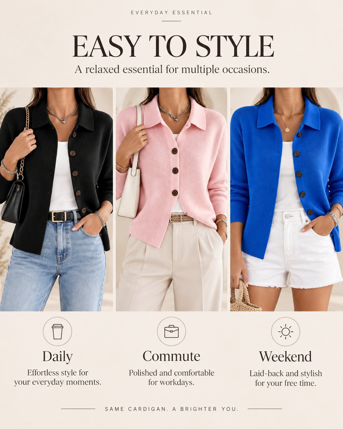 Three styling options: Black with denim, Pink with tailored trousers, and Blue with casual shorts