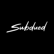  Subdued