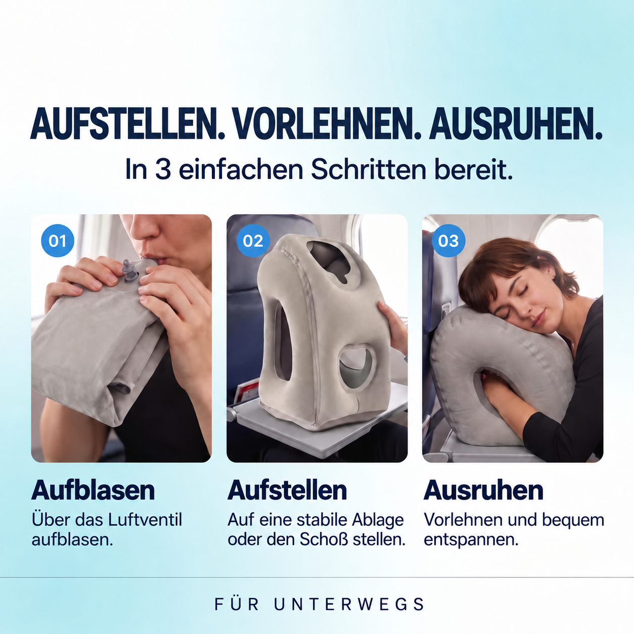 Anleitung in drei Schritten: Reisekissen aufblasen, aufstellen und entspannen