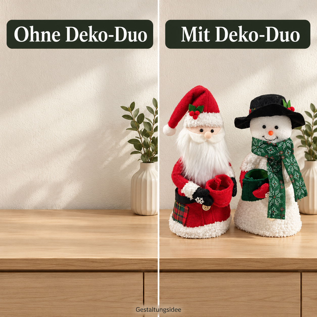 Gleiche Konsole ohne und mit Weihnachtsmann und Schneemann als Gestaltungsidee