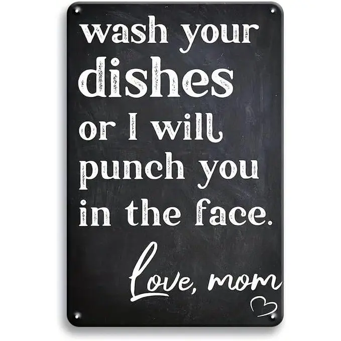 Funny Sarcastic Metal Tin Sign, Wash Your Dishes Or I Will Punch You In The Face - Funny Metal Poster Plaque Art Wall Decor For Home, Patio Yard Room Kitchen Decor 8 * 12inchs Decoration Gift