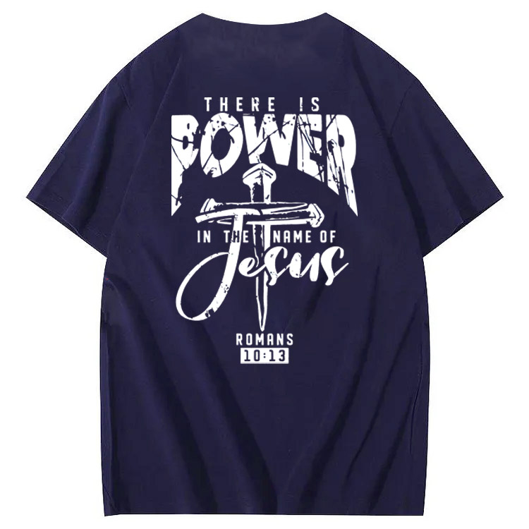 There Is Power In The Name Of Jesus Pattern Print T-Shirt